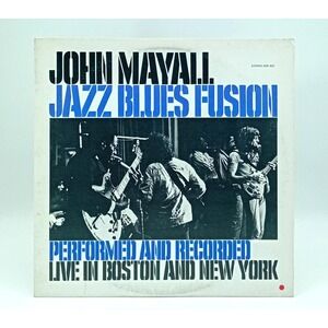 John Mayall – Jazz Blues Fusion (1972)‎ Vinyl LP 2391 032 – Live Boston/NY VG+